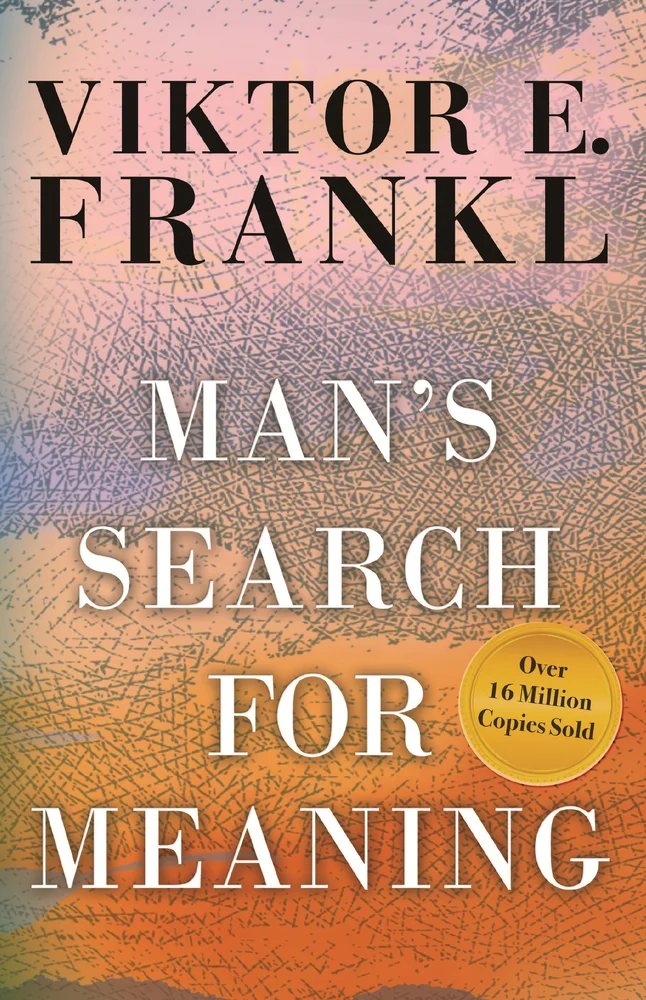Man's Search for Meaning Viktor E. Frankl Man's Search for Meaning
Viktor E. Frankl