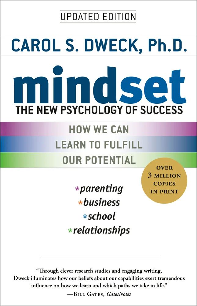 Mindset The New Psychology of Success Carol S. Dweck Mindset The New Psychology of Success Carol S. Dweck